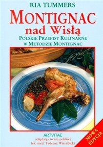 Obrazek Montignac nad Wisłą Polskie przepisy kulinarne w metodzie Montignac