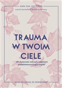 Zobacz : Trauma w t... - Sara Gottfried