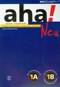 Obrazek Aha! Neu 1A 1B Książka nauczyciela z programem nauczania Kurs rozszerzony Gimnazjum
