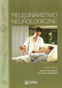 Picture of Pielęgniarstwo neurologiczne Podręcznik dla studiów medycznych