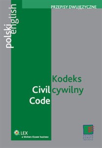 Obrazek Kodeks cywilny Civil Code wydanie dwujęzyczne