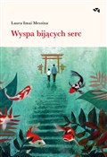 Wyspa biją... - Laura Imai Messina -  Polish Bookstore 