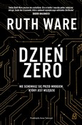 Zobacz : Dzień zero... - Ruth Ware