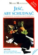 polish book : Jeść, aby ... - Michel Montignac