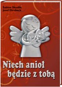 Książka : Niech anio... - Sabine Skudlik, Josef Dirnbeck