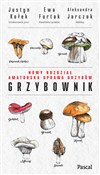 Książka : Grzybownik... - Justyn Kołek, Ewa Furtak, Aleksandra Jarczok