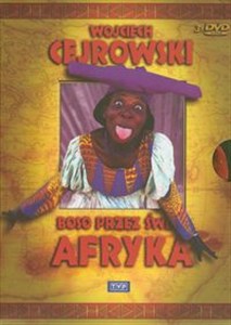 Obrazek Wojciech Cejrowski - Boso przez świat Afryka