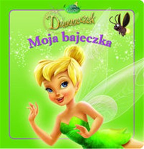 Obrazek Wróżki Dzwoneczek Moja bajeczka