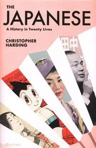 Picture of The Japanese A History in Twenty Lives