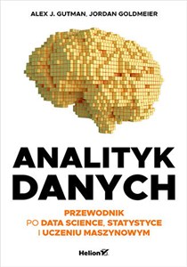 Picture of Analityk danych Przewodnik po data science, statystyce i uczeniu maszynowym