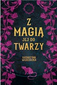 Książka : Z magią je... - Katarzyna Wierzbicka