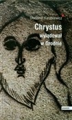 Polska książka : Chrystus w... - Uładzimir Karatkiewicz