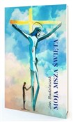 Moja Msza ... - Jan Budziaszek -  foreign books in polish 