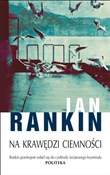 Zobacz : Na krawędz... - Ian Rankin