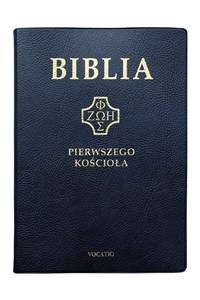 Picture of Biblia pierwszego Kościoła granatowa
