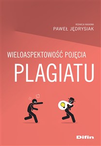 Obrazek Wieloaspektowość pojęcia plagiatu