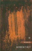 Zobacz : Wiersze - Robert Bly