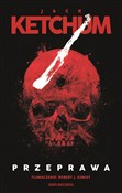 Polska książka : Przeprawa - Jack Ketchum