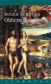 Książka : Oblicze Bo... - Roger Scruton