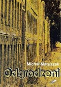 polish book : Odgrodzeni... - Michał Matuszak
