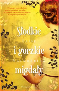 Obrazek Słodkie i gorzkie migdały