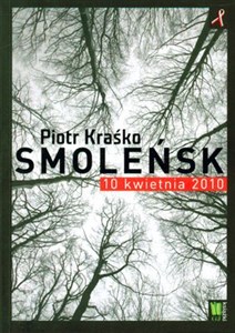 Obrazek Smoleńsk 10 kwietnia 2010