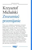 Zobacz : Zrozumieć ... - Krzysztof Michalski