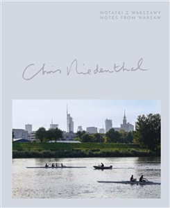 Obrazek Chris Niedenthal. Notatki z Warszawy