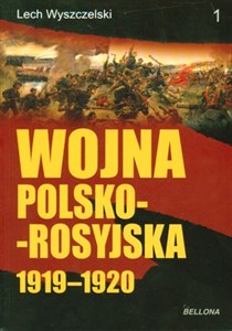 Obrazek Wojna Polsko-Rosyjska 1919-1920