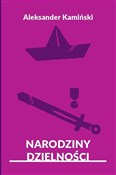 Narodziny ... - Aleksander Kamiński -  Książka z wysyłką do UK