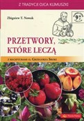 Zobacz : Przetwory,... - Zbigniew T. Nowak