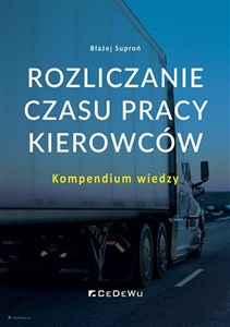 Obrazek Rozliczanie czasu pracy kierowców. Kompendium wiedzy