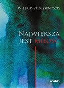 Największa... - Wilfrid Stinissen OCD -  foreign books in polish 