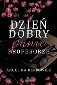 Polska książka : Dzień dobr... - Angelika Berkowicz