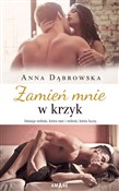 Zamień mni... - Anna Dąbrowska - Ksiegarnia w UK