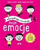 polish book : Moje emocj... - Filliozat Isabelle