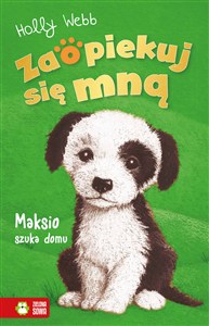Obrazek Zaopiekuj się mną. Maksio szuka domu