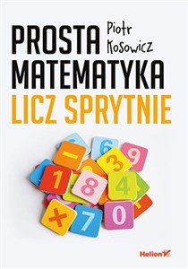 Obrazek Prosta matematyka Licz sprytnie
