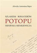 Polska książka : Szlakiem b... - Antonina Bajor Alwida