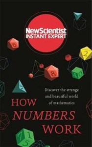 Picture of How Numbers Work Discover the strange and beautiful world of mathematics