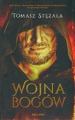 Wojna bogó... - Tomasz Stężała -  Książka z wysyłką do UK