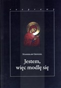 Jestem, wi... - Stanisław Grygiel -  Polish Bookstore 
