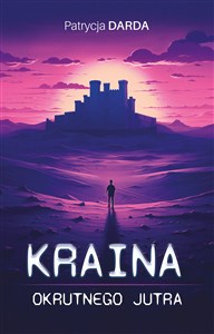 Picture of Kraina okrutnego jutra