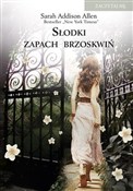 Zobacz : Słodki zap... - Sarah Addison Allen