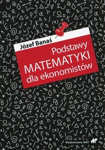 Obrazek Podstawy matematyki dla ekonomistów