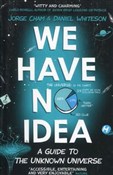 We Have No... - Daniel Whiteson, Jorge Cham -  books in polish 