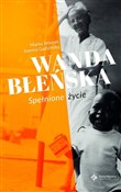 Wanda Błeń... - Joanna Gadzińska, Marta Jelonek -  Książka z wysyłką do UK