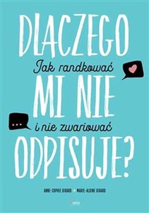 Obrazek Dlaczego mi nie odpisuje? Jak randkować i nie zwariować