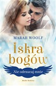 Iskra bogó... - Marah Woolf -  foreign books in polish 