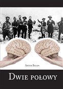 Dwie połow... - Artur Balon -  Książka z wysyłką do UK